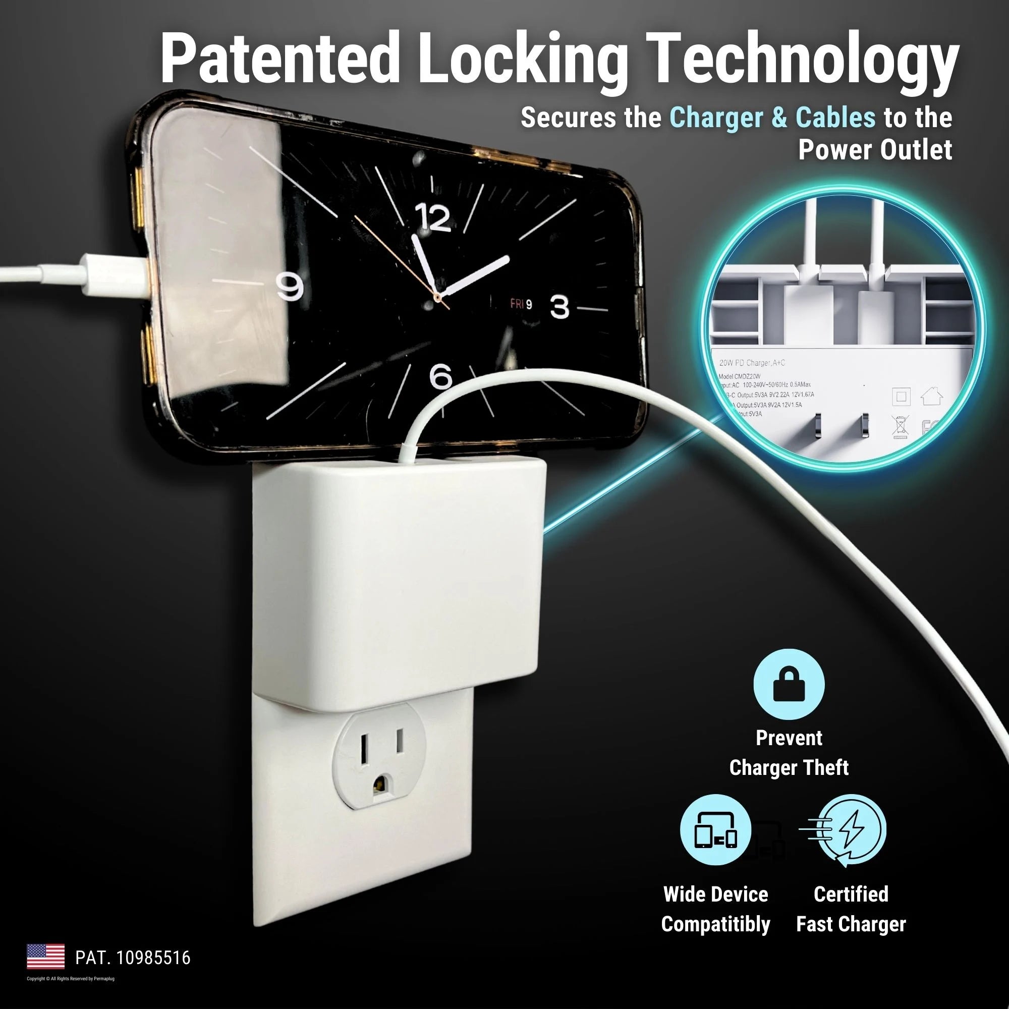 This image showcases the Permaplug Charger Lock's Patented Locking Technology, which secures both the charger and cables to the power outlet, preventing theft or accidental disconnection. The main visual shows a smartphone resting securely on the charger lock while charging, and an inset image highlights the internal locking mechanism. Key features are noted, including theft prevention, wide device compatibility, and certified fast charging. The image emphasizes the product's secure and efficient design.